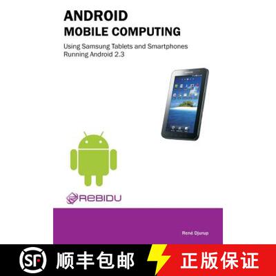 【3-4周达】Android Mobile Computing Using Samsung Tablets and Smartphones Running Android 2.3 [9788777930355]