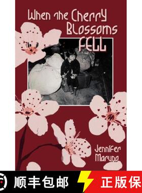 【3-4周达】When the Cherry Blossoms Fell : A Cherry Blossom Book [9781894917834]