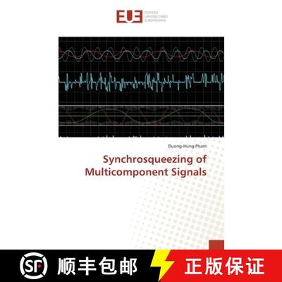 预订 Synchrosqueezing of Multicomponent Signals [9783639651072]