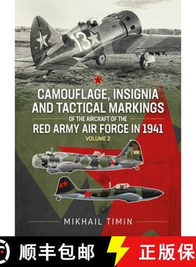 【3-4周达】Camouflage, Insignia and Tactical Markings of the Aircraft of the Red Army Air Force in 19... [9781804513989]