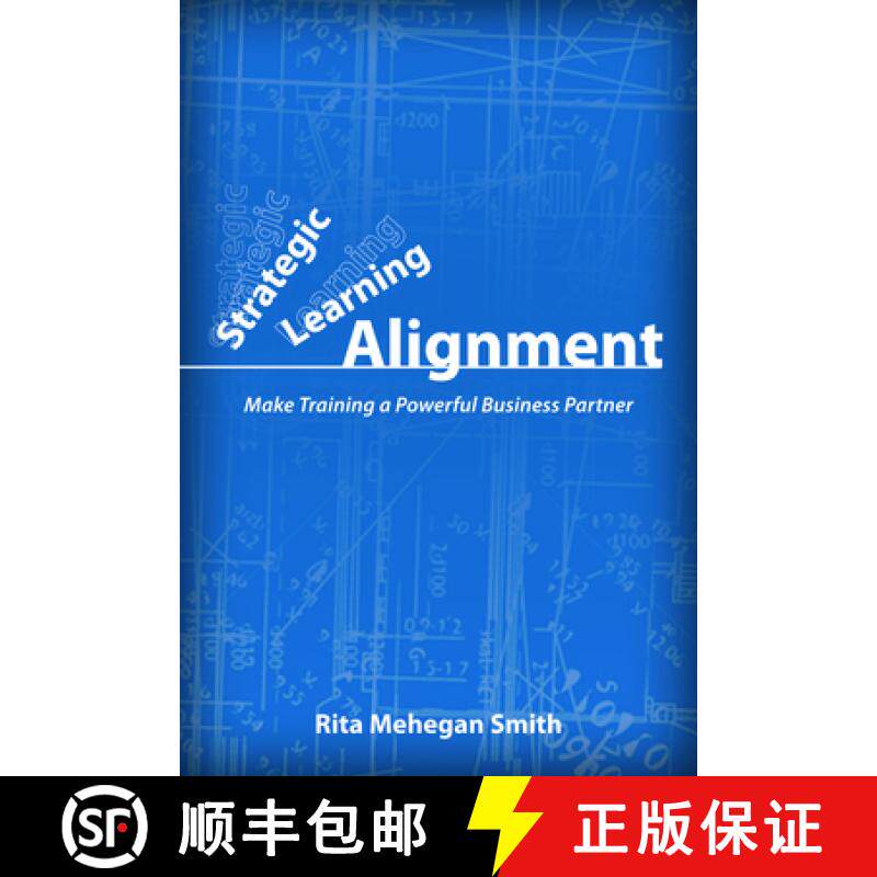 【3-4周达】Strategic Learning Alignment : Make Training a Powerful Business Partner [9781562867409]