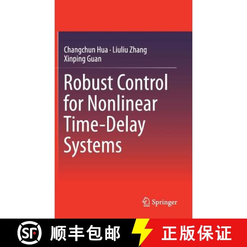 【3-4周达】Robust Control for Nonlinear Time-Delay Systems [9789811051302]