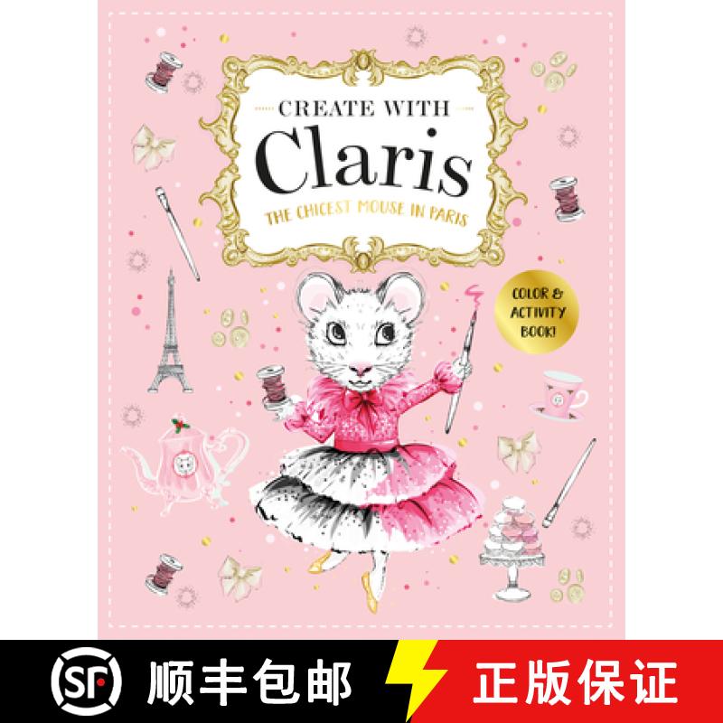 【3-4周达】Claris: A Très Chic Activity Book Volume #1: A Claris: The Chicest Mouse in Paris Activit... [9781760508951]