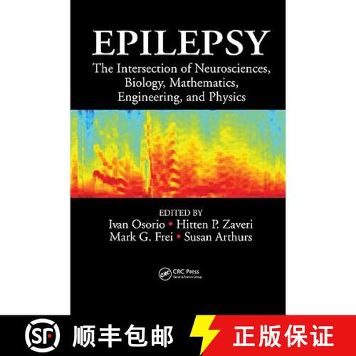 【3-4周达】精装 Epilepsy : The Intersection of Neurosciences, Biology, Mathematics, Engineering, and ... [9781439838853]