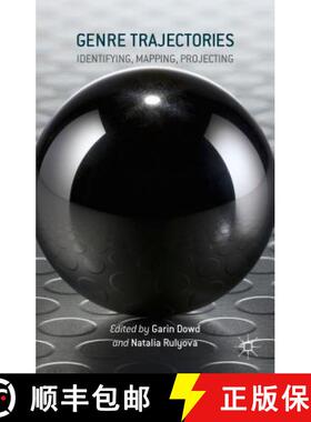 【3-4周达】Genre Trajectories: Identifying, Mapping, Projecting (1st ed. 2015) (1st ed. 2015) [9781137505477]