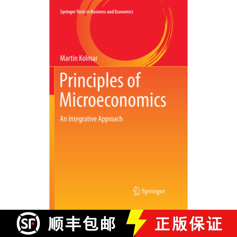 【3-4周达】Principles of Microeconomics : An Integrative Approach [9783319862026]