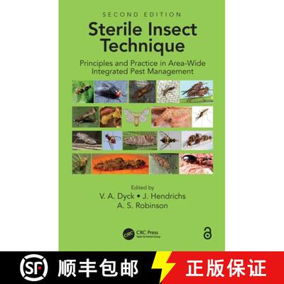 【3-4周达】精装 Sterile Insect Technique: Principles And Practice In Area-Wide Integrated Pest Manage... [9780367474348]