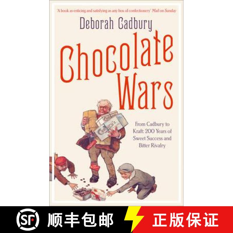 【3-4周达】Chocolate Wars: From Cadbury to Kraft: 200 Years of Sweet Success and Bitter Rivalry [9780007325573]