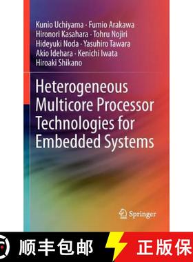 【3-4周达】Heterogeneous Multicore Processor Technologies for Embedded Systems [9781461402831]