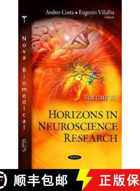 【3-4周达】Horizons in Neuroscience Research: Volume 25 [9781634852869]