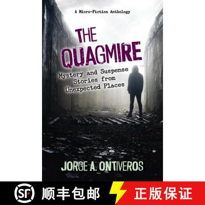 【3-4周达】The Quagmire: Mystery and Suspense Stories from Unexpected Places [9781936885619]