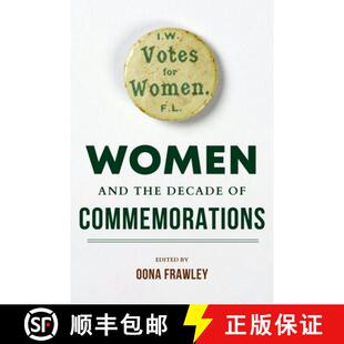 【3-4周达】Women and the Decade of Commemorations [9780253053725]