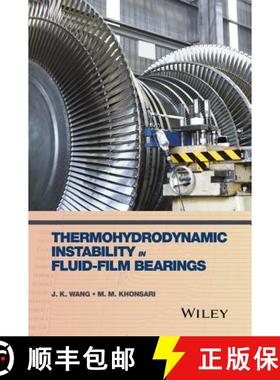 【3-4周达】Thermohydrodynamic Instability In Fluid-Film Bearings [Wiley机械工程] [9780470057216]