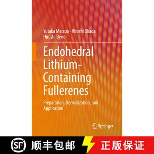 【3-4周达】Endohedral Lithium-containing Fullerenes : Preparation, Derivatization, and Application (1... [9789811050039]