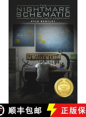【3-4周达】The Nightmare Schematic: Book One of The Age of Entropy [9781777663803]