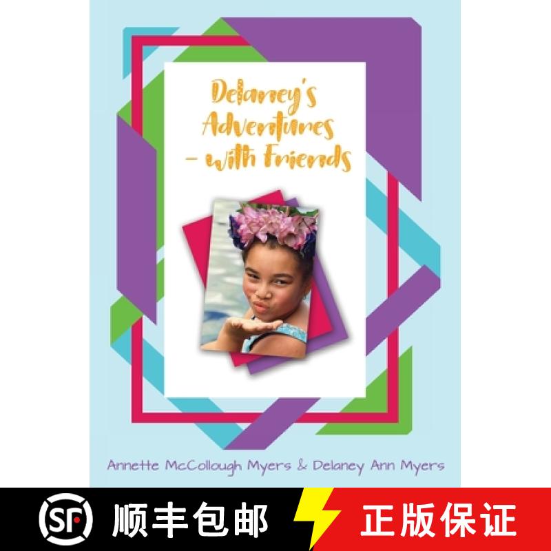预订 Delaney's Adventures with Friends [9780999051450]