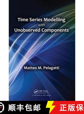 【3-4周达】Time Series Modelling with Unobserved Components [9781482225006]
