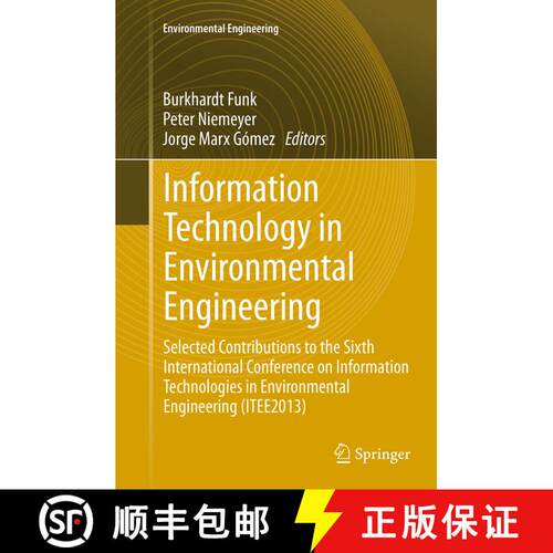 【3-4周达】Information Technology in Environmental Engineering: Selected Contributions to the Sixth I... [9783662523414]