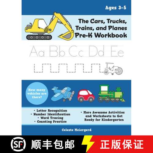 【3-4周达】The Cars, Trucks, Trains, and Planes Pre-K Workbook: Letter and Number Tracing, Sight Word... [9781646040384]
