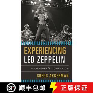 【3-4周达】Experiencing Led Zeppelin : A Listener's Companion [9780810889156]