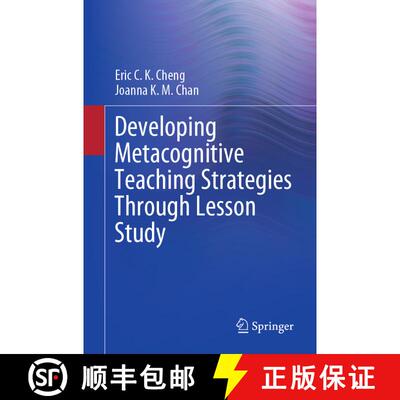 【3-4周达】Developing Metacognitive Teaching Strategies Through Lesson Study (1st ed. 2021) (1st ed. ... [9789811655685]