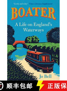 【3-4周达】Boater: A Life on England's Waterways [9780008716325]