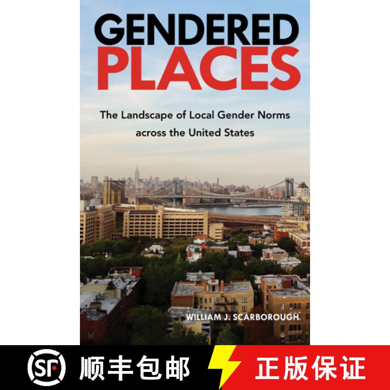 【3-4周达】Gendered Places: The Landscape of Local Gender Norms across the United States [9781439922033]