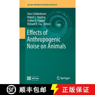 【3-4周达】Effects of Anthropogenic Noise on Animals [9781493993307]