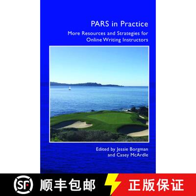 【3-4周达】PARS in Practice: More Resources and Strategies for Online Writing Instructors [9781646421817]