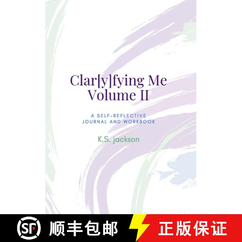 【2-3周达】Clar[y]fying Me Volume II Workbook: a Self-Reflective Journal & Workbook [9781716838248]