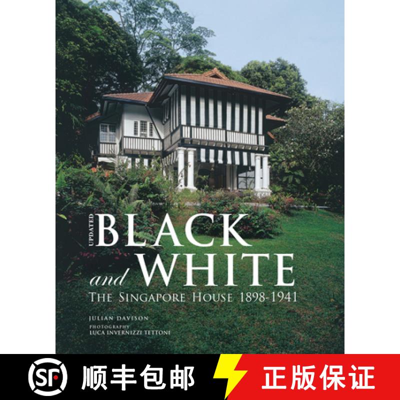 【3-4周达】Black and White - Updated: The Singapore House 1898-1941 [9789810903282]