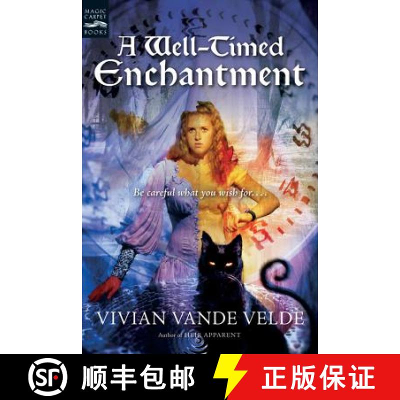 【3-4周达】A Well-Timed Enchantment [9780152049195]