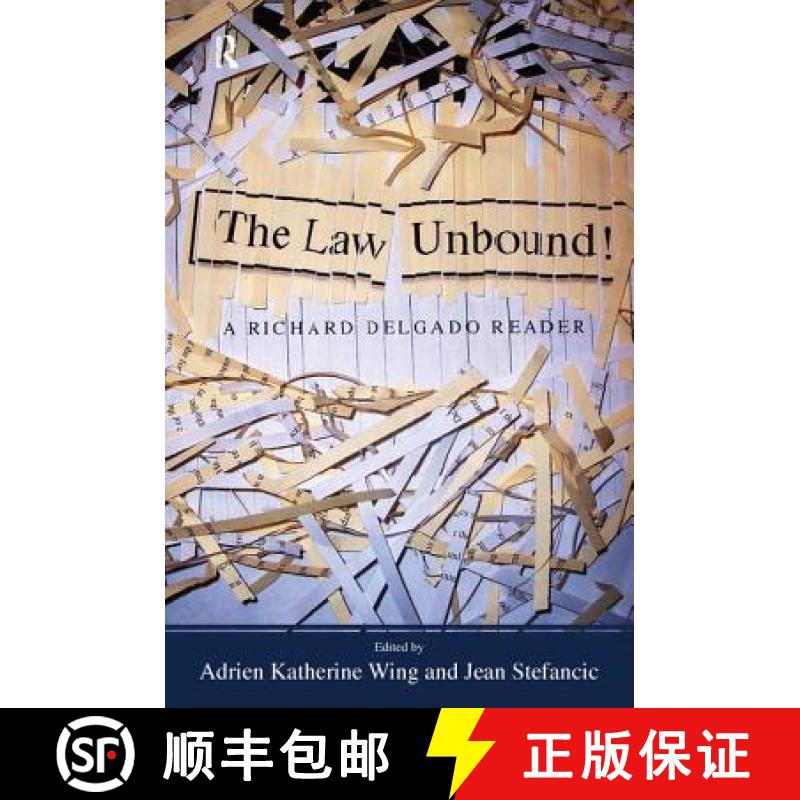 【3-4周达】The Law Unbound!: A Richard Delgado Reader [9781594512483]