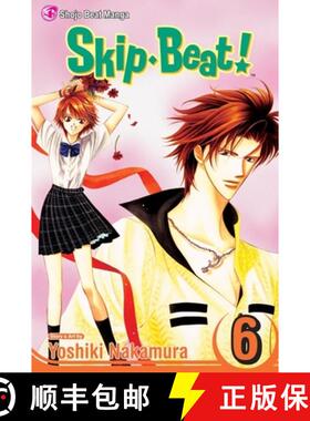 预订 Skip-Beat!, Vol. 6, 6 [9781421510231]