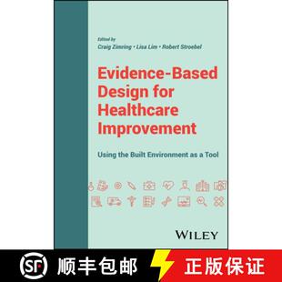 【3-4周达】Evidence–Based Design for Healthcare Improvement –  Using the Built Environment as a Tool [9781119867982]