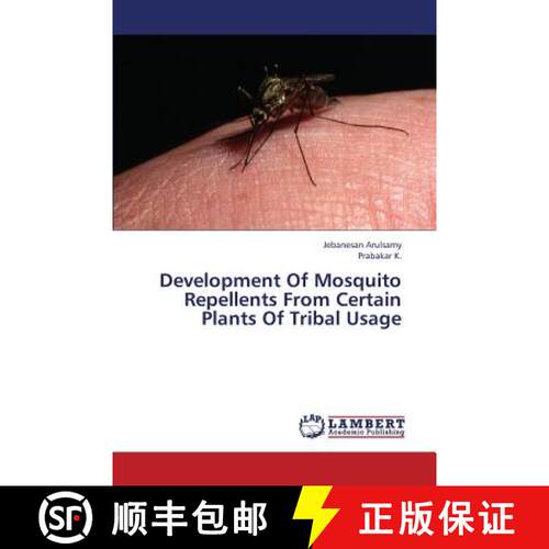 预订 Development of Mosquito Repellents from Certain Plants of Tribal Usage [9783659366260]