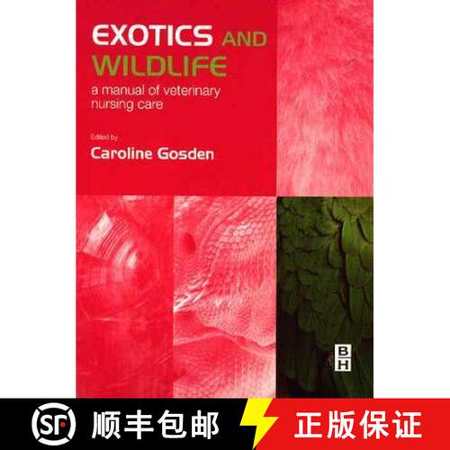 【3-4周达】Exotics and Wildlife: A Manual of Veterinary Nursing Care [9780750654159]