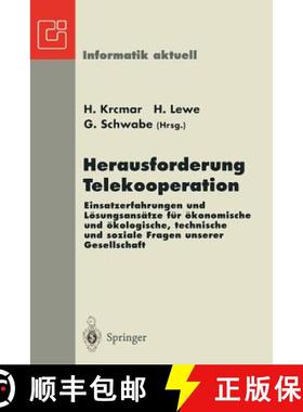 【3-4周达】Herausforderung Telekooperation: Einsatzerfahrungen Und Lösungsansätze Für Ökonomische... [9783540616443]