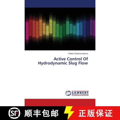 预订 Active Control Of Hydrodynamic Slug Flow [9783659497117]