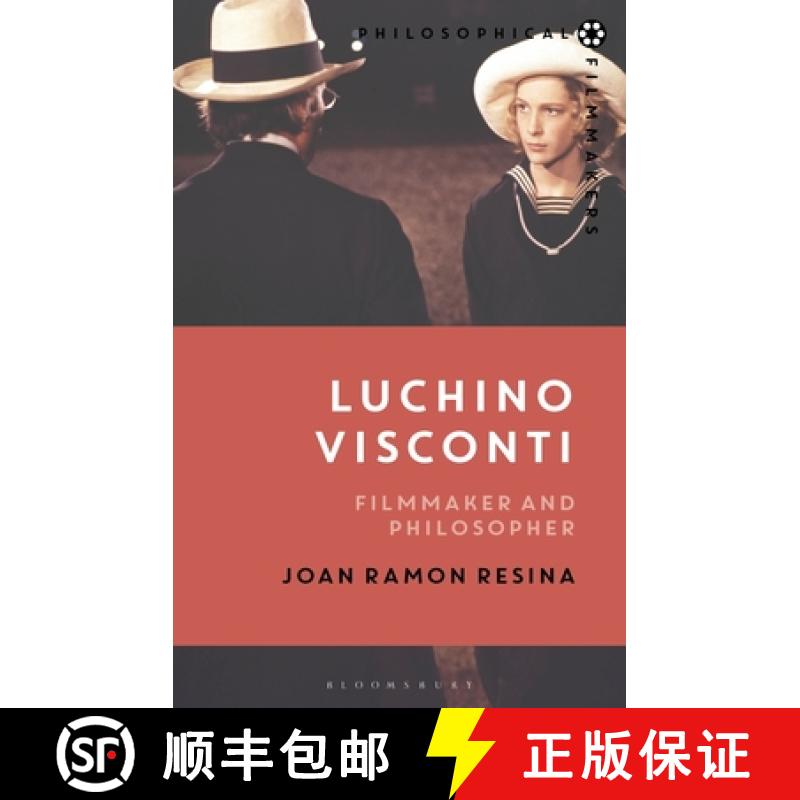 【3-4周达】Luchino Visconti: Filmmaker and Philosopher [9781350185777]