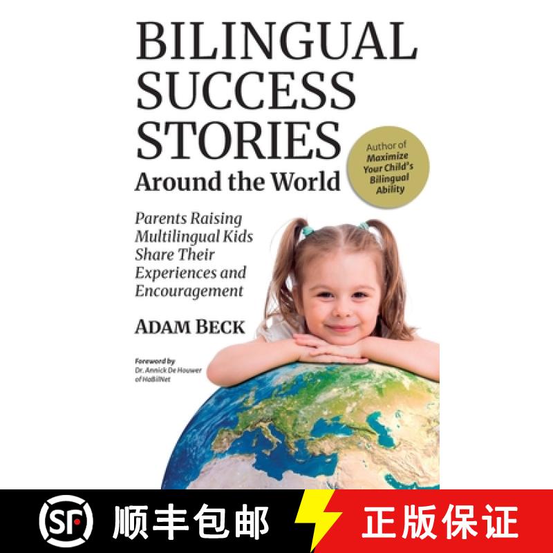 【3-4周达】Bilingual Success Stories Around the World: Parents Raising Multilingual Kids Share Their ... [9784908629105]