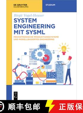 【3-4周达】System Engineering Mit Sysml: Mechatronische Produktionssysteme Und Modellbasiertes Engine... [9783111429298]