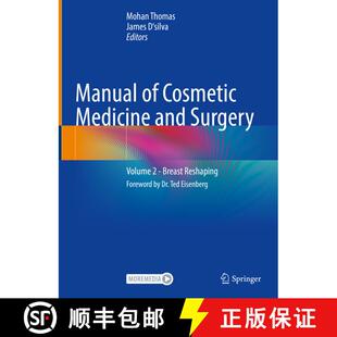 【3-4周达】精装 Manual of Cosmetic Medicine and Surgery: Volume 2 - Breast Reshaping [9789819937257]