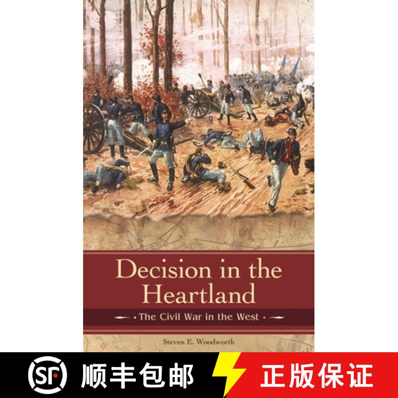 【3-4周达】Decision in the Heartland: The Civil War in the West [9780275987596]