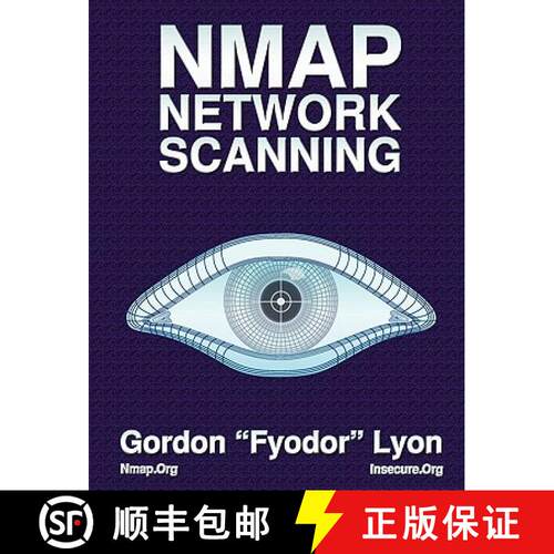 【3-4周达】Nmap Network Scanning: The Official Nmap Project Guide to Network Discovery and Security S... [9780979958717]