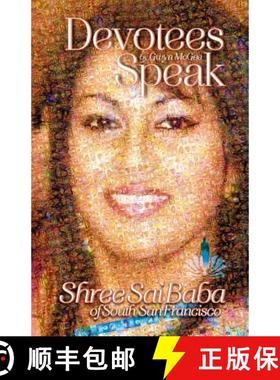 【3-4周达】Shree Sai Baba of South San Francisco: Devotees Speak [9780983427032]