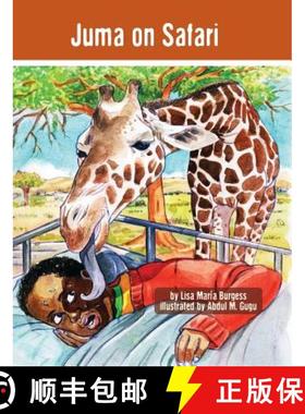【3-4周达】Juma on Safari: The Tanzania Juma Stories [9781939604071]