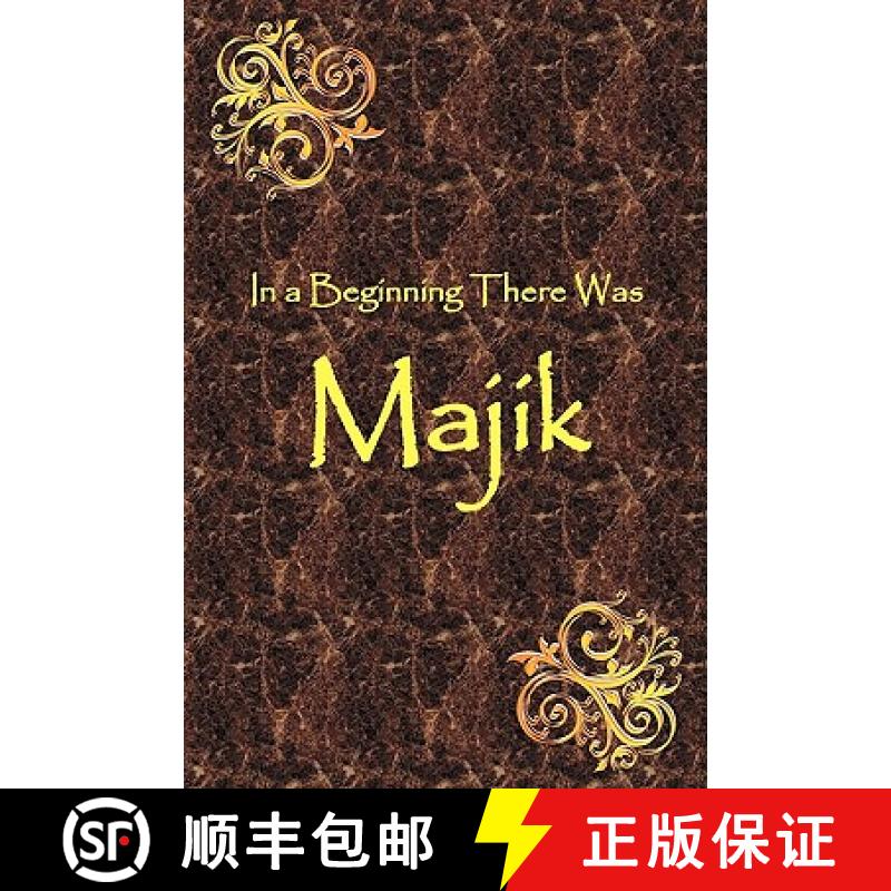 【3-4周达】In a Beginning There Was Majik [9780982579312]