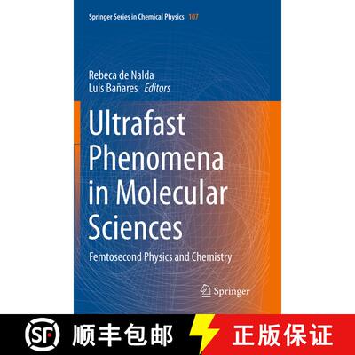 【3-4周达】Ultrafast Phenomena in Molecular Sciences : Femtosecond Physics and Chemistry (Softcover r... [9783319350301]
