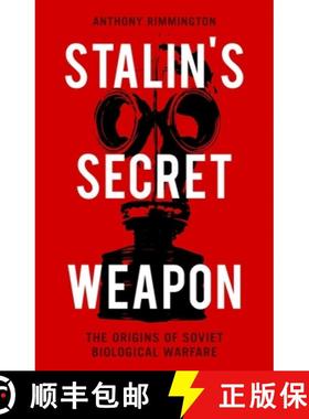 预订 Stalin's Secret Weapon: The Origins of Soviet Biological Warfare [9780190928858]